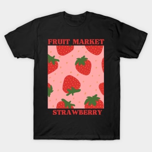 Fruit market : strawberry T-Shirt